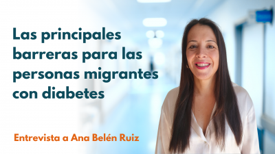 Entrevista a Ana Belén Ruiz, experta en multiculturalidad y diabetes