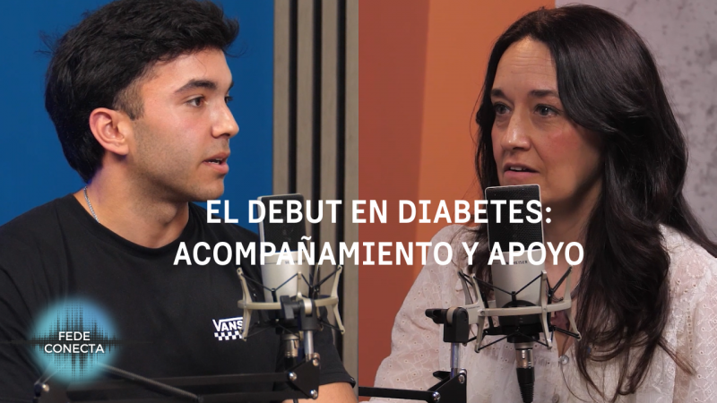 FEDE Conecta 2 - El debut en diabetes: acompañamiento y apoyo desde el inicio